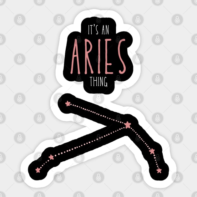 It's an Aries Thing Sticker by Jabir